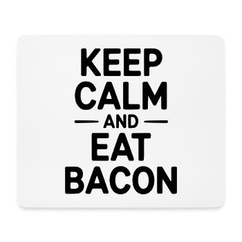Keep Calm and Eat Bacon - Mouse Pad (horizontal) - white - Front