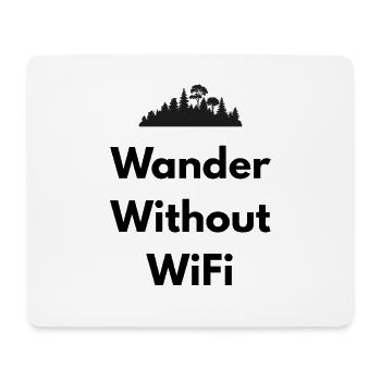 Wander Without WiFi – Abenteuer Shirt - Mousepad (Querformat) - Weiß - Vorne