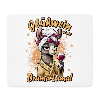 Gluehwein statt Drama Bürohumor Kollegen Geschenk - Mousepad (Querformat) - Weiß - Vorne