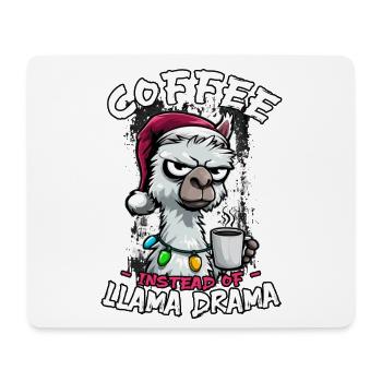 Coffee instead of drama | Office Humor | Colleague Gift - Mouse Pad (horizontal) - white - Front