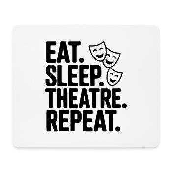 Eat Sleep Theatre Repeat - Mousepad (Querformat) - Weiß - Vorne