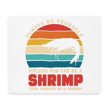 Shrimp Motto Retro Sonnenuntergang - Mousepad (Querformat) - Weiß - Vorne