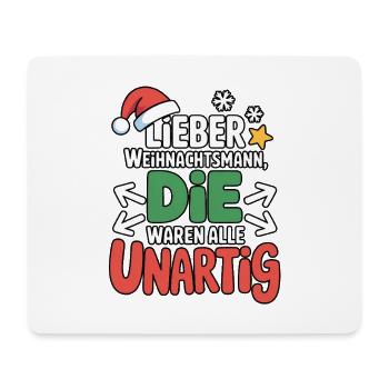 Lieber Weihnachtsmann Unartig Humor - Mousepad (Querformat) - Weiß - Vorne