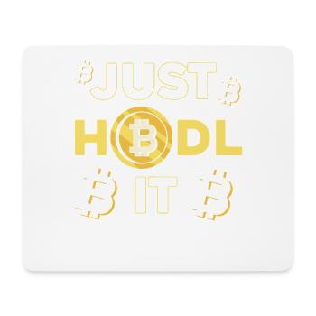 Just Hodl It Bitcoin Design - Mousepad (Querformat) - Weiß - Vorne