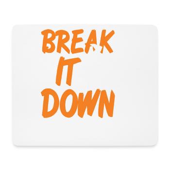 Break It Down Rhythm Motion Dance Power - Mouse Pad (horizontal) - white - Front