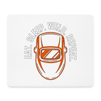 Welder Eat Sleep Weld Repeat Metalwork Welding - Mousepad (Querformat) - Weiß - Vorne
