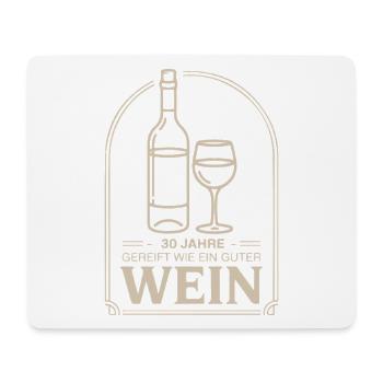 30 Jahre gereift wie ein guter Wein - Mousepad (Querformat) - Weiß - Vorne