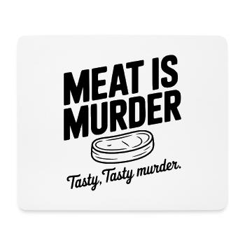 Meat is Murder Tasty Tasty Murder - Mouse Pad (horizontal) - white - Front