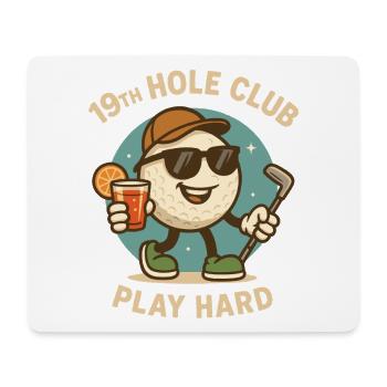 Golf Fun Club 19e trou Jouer dur - Tapis de souris (format paysage) - blanc - Devant