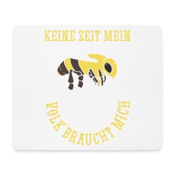 No time my colony needs me bee beekeeper - Mouse Pad (horizontal) - white - Front