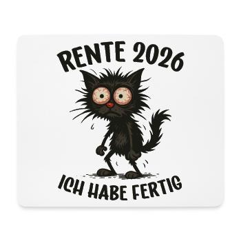 Rente 2026 Ich habe fertig Rente Renteneintritt - Mousepad (Querformat) - Weiß - Vorne