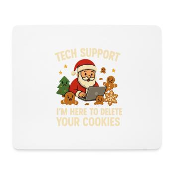 Tech Support I'm Here To Delete Your Cookies - Mousepad (Querformat) - Weiß - Vorne