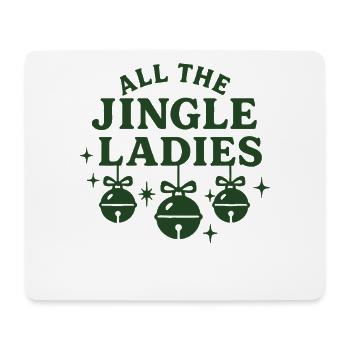 Alle The Jingle Ladies Festlicher Weihnachtsspaß - Mousepad (Querformat) - Weiß - Vorne