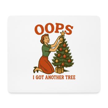 Oops I Got Another Tree - Mousepad (Querformat) - Weiß - Vorne