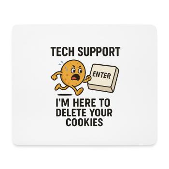 Tech Support I'm Here To Delete Your Cookies - Mousepad (Querformat) - Weiß - Vorne