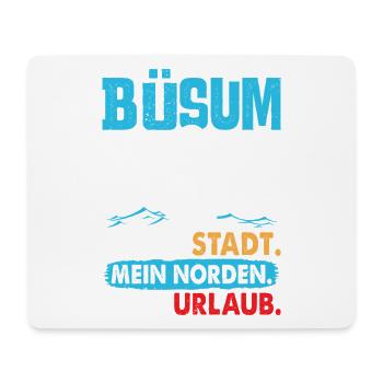 BÜSUM MA VILLE MON NORD MES VACANCES Drôle - Tapis de souris (format paysage) - blanc - Devant