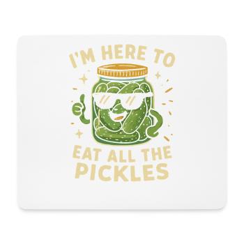 Ich bin hier, um alle Gurken zu essen. Lustige Gur - Mousepad (Querformat) - Weiß - Vorne
