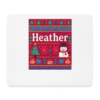 Festive Name Heather Ugly Chrismas Style, Xmas  - Mouse Pad (horizontal) - white - Front