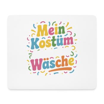  Mein Kostüm Ist In Der Wäsche Lustiges Spruch - Mousepad (Querformat) - Weiß - Vorne