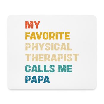 Lieblingsphysiotherapeut nennt mich Papa - Mousepad (Querformat) - Weiß - Vorne