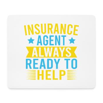 Insurance Agent Ready To Help Funny Insurance - Mouse Pad (horizontal) - white - Front