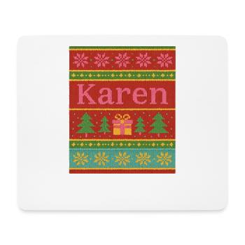 Festive Name Karen Ugly Chrismas Style, Xmas  - Mouse Pad (horizontal) - white - Front