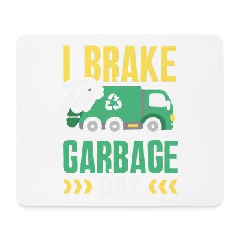 Garbage Day is my favorite day - Mouse Pad (horizontal) - white - Front