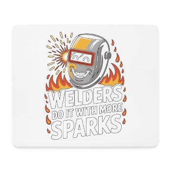 Welders Do It With More Sparks Welding Mechanic - Mousepad (Querformat) - Weiß - Vorne