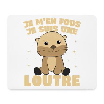 Je M'en Fous Je Suis Une Loutre Cadeau - Tapis de souris (format paysage) - blanc - Devant