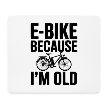 E-Bike, weil ich alt bin - Mousepad (Querformat) - Weiß - Vorne