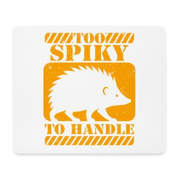 Igel Tag Hedgehog Day Too Spiky To Handle - Mouse Pad (horizontal) - white - Front