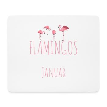 January Birthday Flamingo Saying Funny - Mouse Pad (horizontal) - white - Front