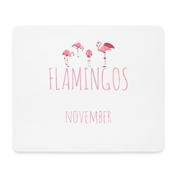 November Birthday Flamingo Saying Funny - Mouse Pad (horizontal) - white - Front