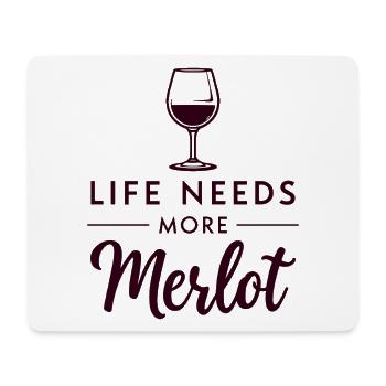La vie a besoin de plus de paroles de vin de merlot - Tapis de souris (format paysage) - blanc - Devant