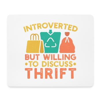 Thrift Shopper Introverted But Willing Discuss - Mousepad (Querformat) - Weiß - Vorne
