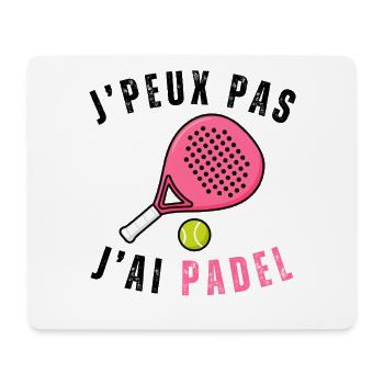 I can't I have padel gift woman - Mouse Pad (horizontal) - white - Front