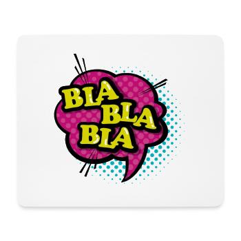 Bla Bla Pop Art Sprechblase - Mousepad (Querformat) - Weiß - Vorne