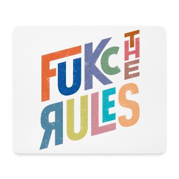 Rules are there to be broken - Mouse Pad (horizontal) - white - Front
