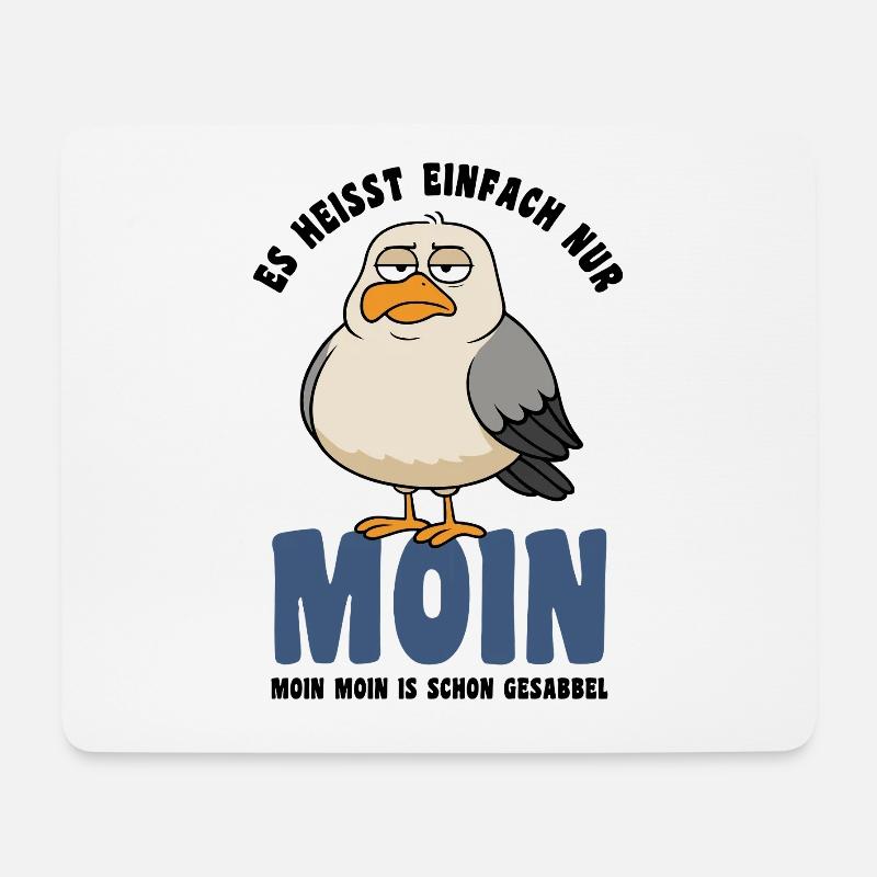 Möwe - Es heißt einfach nur Moin - Spruch - Mousepad (Querformat) - Weiß