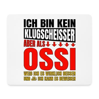 I'm not a smartass Ossi knows better - Mouse Pad (horizontal) - white - Front