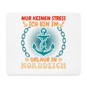 Nordsee Urlaub NUR KEINEN STRESS BIN IM URLAUB - Mousepad (Querformat) - Weiß - Vorne