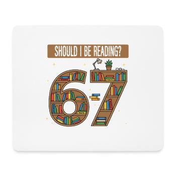 How Many Nights Should I Read 67 Meme - Mouse Pad (horizontal) - white - Front