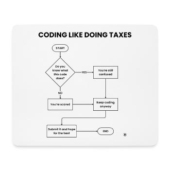 Coding Like Doing Taxes - Submit Hope Gift - Mouse Pad (horizontal) - white - Front