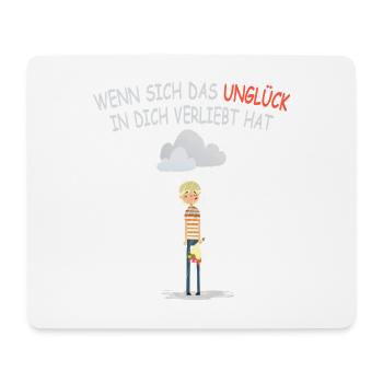 Quand le malheur est tombé amoureux de toi - Tapis de souris (format paysage) - blanc - Devant