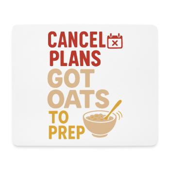 Porridge Breakfast Culture Overnight - Mouse Pad (horizontal) - white - Front