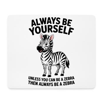 Zebra Spruch Lustiges Zebra Geschenk - Mousepad (Querformat) - Weiß - Vorne