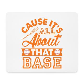 Parce que tout tourne autour de cette base - Baseball Motiv - Tapis de souris (format paysage) - blanc - Devant
