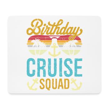 Birthday Cruise Squad Birthday Party Cruise Squad  - Mousepad (Querformat) - Weiß - Vorne
