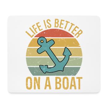 Funny Sailing Boating Sailor Boat Life is Better - Mousepad (Querformat) - Weiß - Vorne