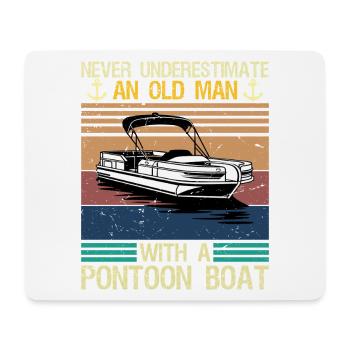 Never Underestimate An Old Man With Pontoon Boat - Mouse Pad (horizontal) - white - Front